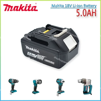 Makita 18V tools 5.0 Ah Акумулаторна литиево-йонна Батерия 18v Сменяеми Батерии за бормашини BL1860 BL1830 BL1850 BL1860B