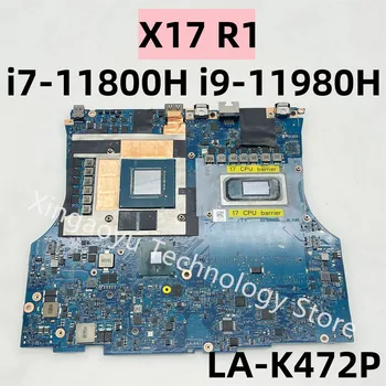 Оригиналната дънна Платка за лаптоп Dell Alienware X17 R1 i7-11800H i9-11980HK RTX3070 8GB LA-K472P X7MT8 0X7MT8 CN-0X7MT8