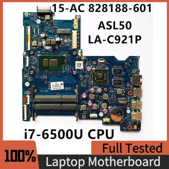 828188-601 828188-001 висок клас дънна Платка за лаптоп HP 15-AC дънна Платка ASL50 LA-C921P с i7-6500U 100% Напълно работи Добре